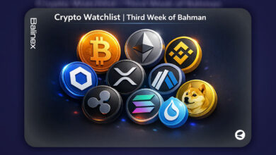 واچ لیست هفته سوم بهمن ۱۴۰۴ | بررسی ۹ رمزارز برتر این هفته